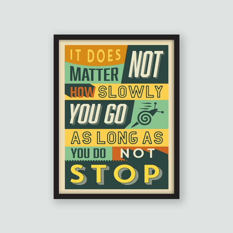 Motivation: Do Not Stop